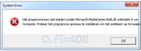 Microsoft.MediaCenter.Shell.dll ontbreekt