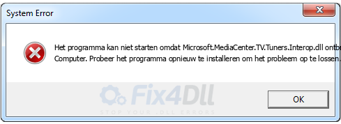 Microsoft.MediaCenter.TV.Tuners.Interop.dll ontbreekt