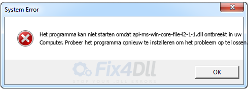 api-ms-win-core-file-l2-1-1.dll ontbreekt