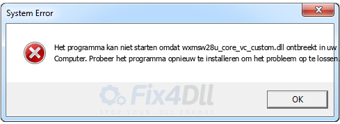 wxmsw28u_core_vc_custom.dll ontbreekt